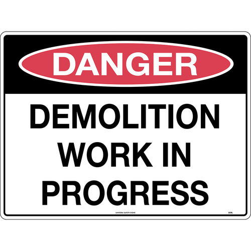 300x225mm - Metal - Danger Demolition Work in Progress