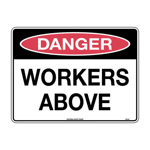 300x225mm - Poly - Danger Workers Above