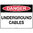 300x225mm - Poly - Danger Underground Cables