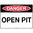 300x225mm - Metal - Danger Open Pit
