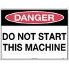 300x225mm - Poly - Danger Do Not Start This Machine