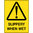 300x225mm - Poly - Slippery When Wet