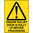 300x225mm - Metal - Caution Ensure Roller Door is Fully Up Before Proceeding