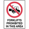 300x225mm - Poly - Forklifts Prohibited in This Area