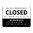 300x225mm - Poly - We are Temporarily Closed, We Will be Back!