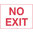 300x225mm - Poly - No Exit