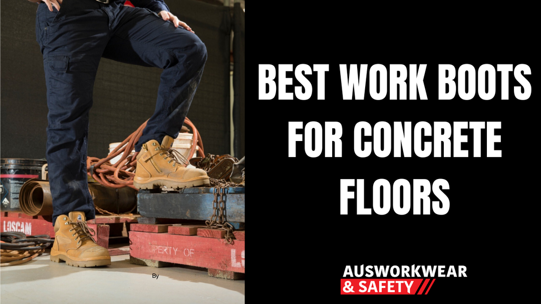 Best Work Boots for Concrete Floors