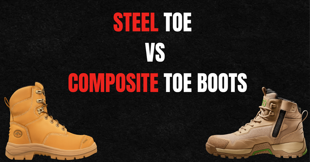Steel Toe vs Composite Toe Boots